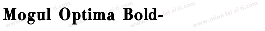 Mogul Optima Bold字体转换